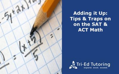 Adding it Up: Tricks & Traps for the SAT & ACT Math