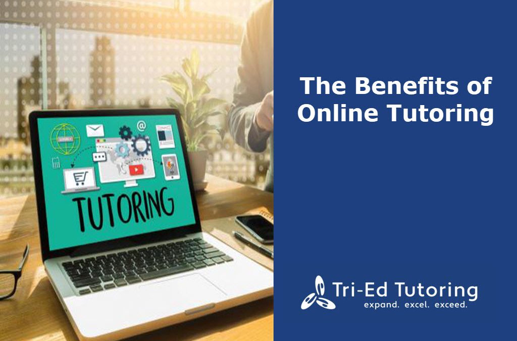 The Benefits of Online Tutoring