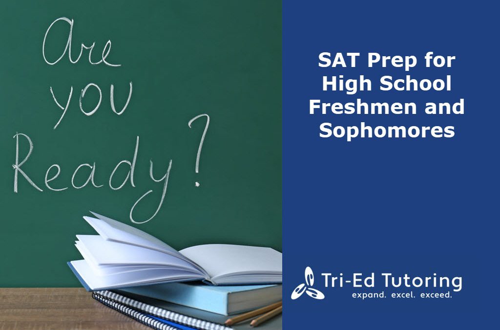 SAT Prep for High School Freshmen and Sophomores