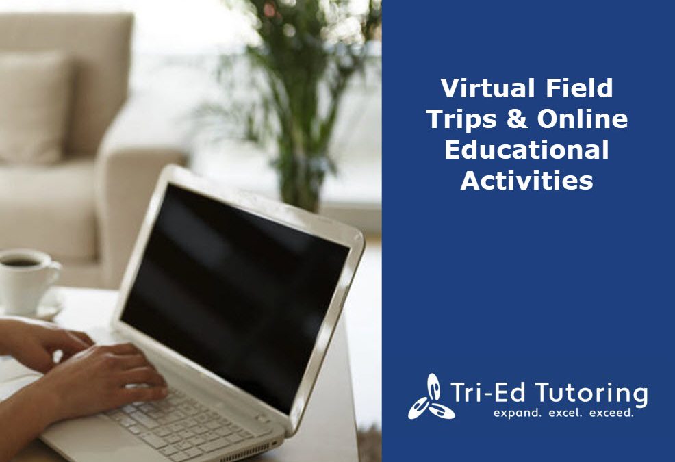 Virtual Field Trips & Online Educational Activities